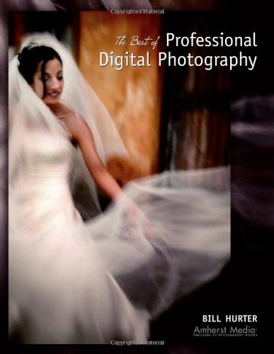 The Best of Professional Digital Photography