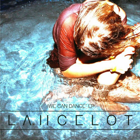 Lancelot - We Can Dance EP (2012) 