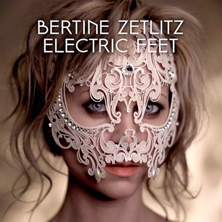 Bertine Zetlitz - Electric Feet (2012)