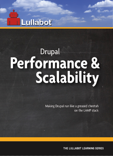 Lullabot - Drupal Performance & Scalability (2010) (Repost)