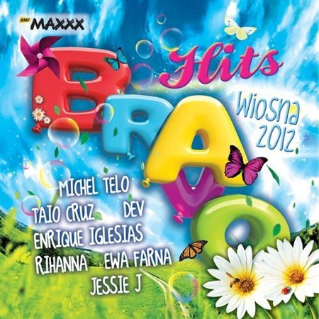Bravo Hits Wiosna 2012 (2012)