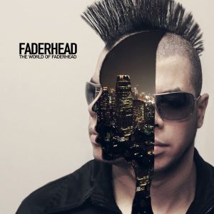 Faderhead - The World Of Faderhead (2012)