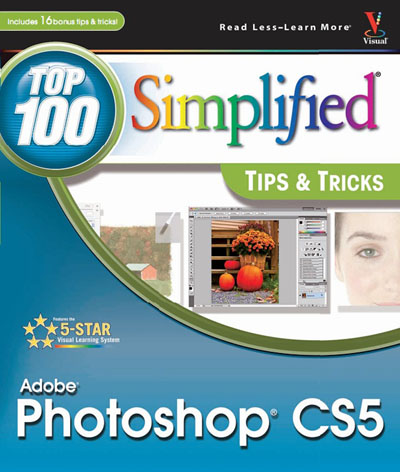 Photoshop CS5: Simplified Tips Tricks