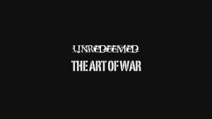 Unredeemed - The Art Of War