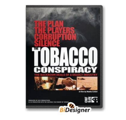 The Tobacco Conspiracy The Backroom Deals of a Deadly Industry