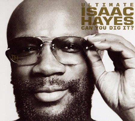 Isaac Hayes Ultimate Isaac Hayes Can You Dig It 2005 2CD