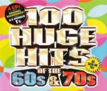 VA - 100 Huge Hits Of The 60s and 70s (4CD) (2007) Lossless