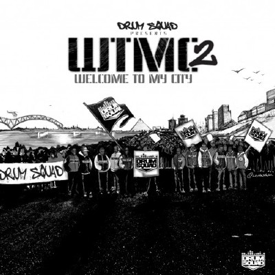 Drum Squad Presents: Drumma Boy - Welcome To My City 2 (2012)