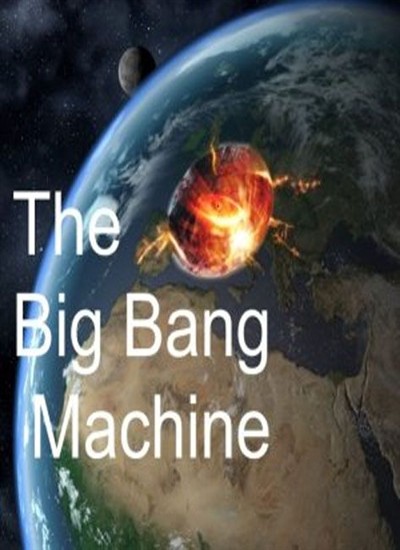   .    / The Big Bang Machine (2008) SATRip