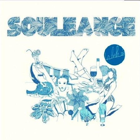 Souleance - La Belle Vie (2012)