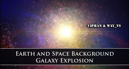 Earth and Space Background Galaxy Explosion