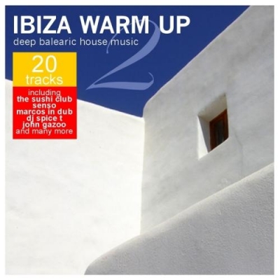 VA - Ibiza Warm Up: Deep Balearic House Music Vol 2 (2012)