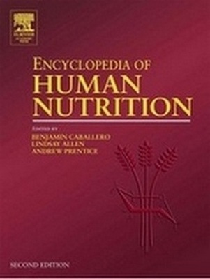 Encyclopedia of Human Nutrition, Four-Volume Set, Second Edition