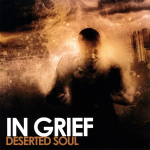 In Grief - Deserted Soul (2009)