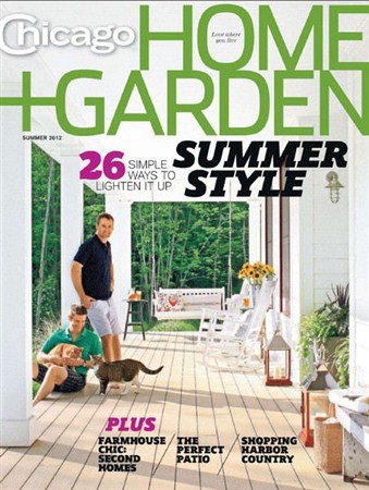 Chicago Home + Garden - Summer 2012
