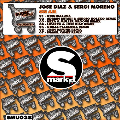 Jose Diaz & Sergi Moreno - On Air (Original Mix) [2012]