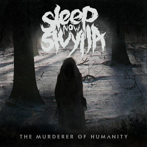 Sleep Now Sivylla - The Murderer of Humanity (EP) (2012)