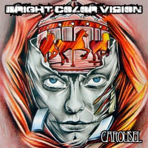 Bright Color Vision - Carousel (2012)