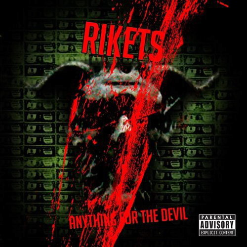 Rikets - Anything for the devil [EP] (2005)