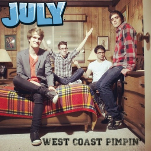 July - West Coast Pimpin' (New Song) (2012)