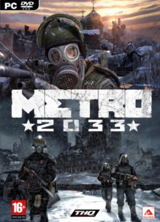 Metro 2033 /  2033 v1.2 (2010/Rus/PC/Repack R.G.Creative)