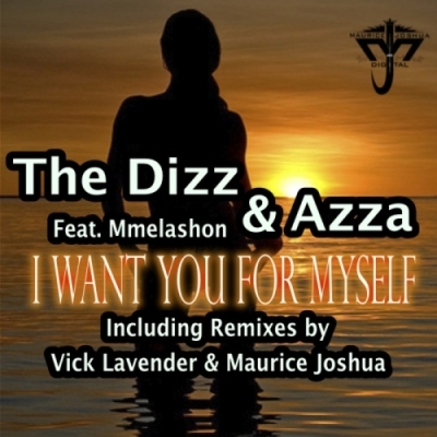 The Dizz & Azza feat.Mmelashon – I Want You For Myself (2012)