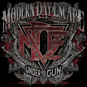 Modern Day Escape - Under The Gun (2012)