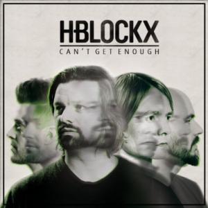 H-Blockx - Can't Get Enough [Single] (2012)