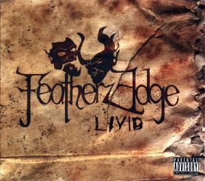 Featherz Edge - Livid (2008)