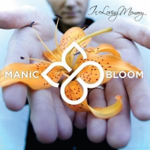 Manic Bloom - In Loving Memory [EP] (2010)