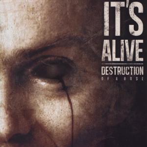 Destruction of a Rose - It's Alive [EP] (2012)