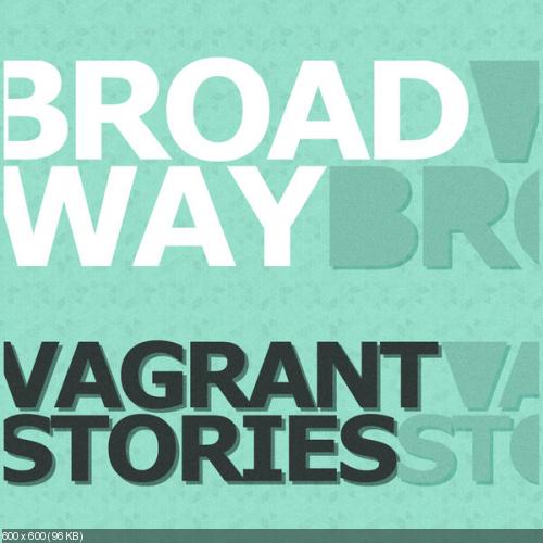 Broadway - Vagrant Stories (Single) (2012)